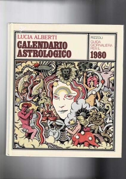 Calendario astrologico. Guida giornaliera per il 1980.
