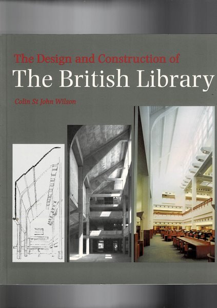 The Design and Construction of The British Library.