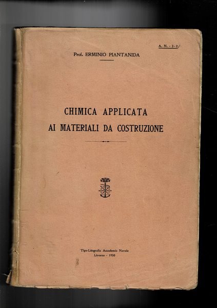 Chimica applicata ai materiali da costruzione. Dispensa universitaria.