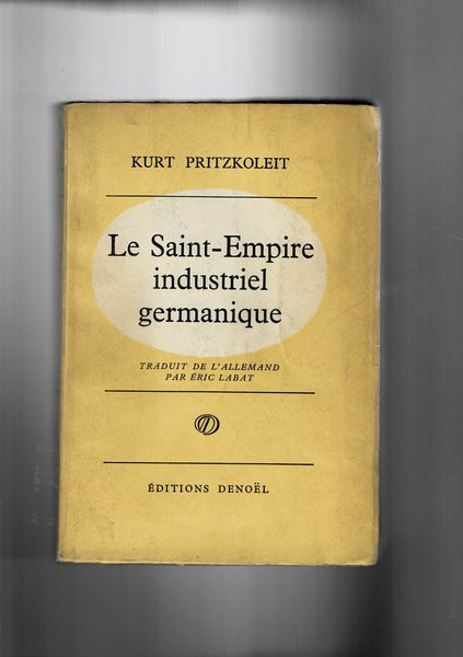 La Saint-Empire industriel germanique.