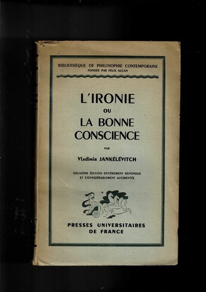 L'ironie ou la bonne conscience.