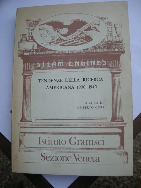Tendenze della ricerca americana 1900-1940.
