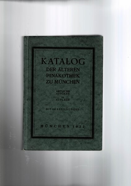 Katalog der alteren pinakothek zu München.