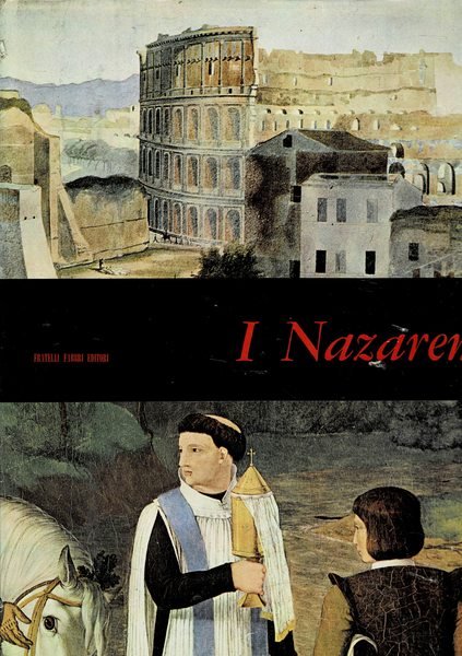 I Nazareni. Coll. Mensili d'arte n° 16.