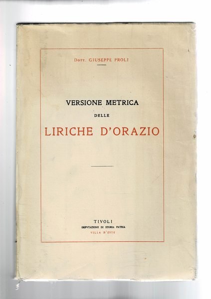 I carmi lirici di Q. Orazio Flacco. Versione italiana prosadica … | Immagine principale