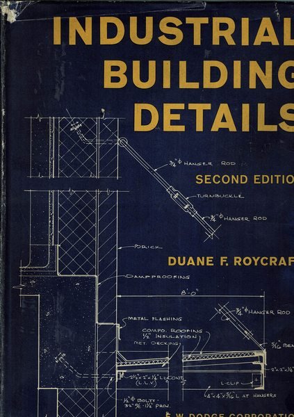 Industrial building details. Second edition.