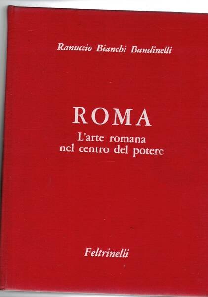 Roma, l'arte romana al centro del potere. Coll. Il mondo … | Immagine principale