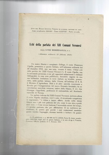 Echi della parlata dei XIII comuni Veronesi. Estratto dagli Atti del Reale Istituto Veneto di scienze lettere e arti del 1918-1919.