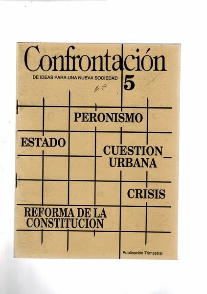 Confrontaciòn de ideas para una nuova sociedad. Trimestrale n° 5 …