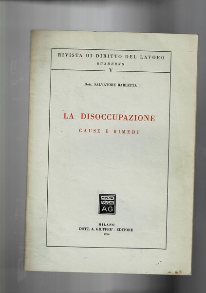 La disoccupazione cause e rimedi. Estratto.