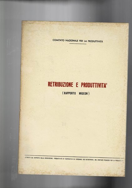 Retribuzione e produttività (rapporto Migeon).