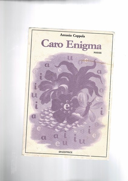 Caro Enigma. Poesie. Prefazione di Alfredo Bonazzi.