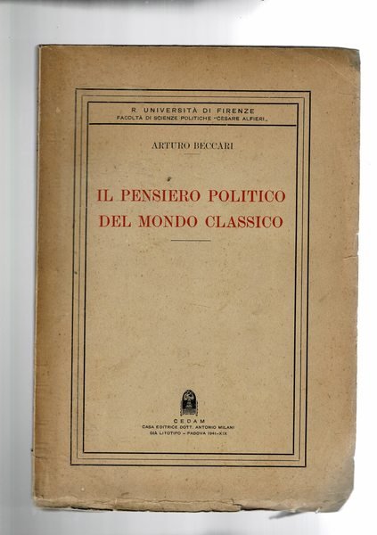 Il pensiero politico del mondo classico. Dispensa universitaria.