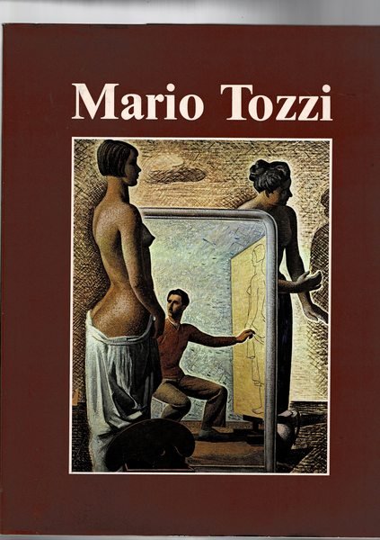 Mario Tozzi. Monografia pubblicata in occasione della mostra antologica di Firenze del 1978.