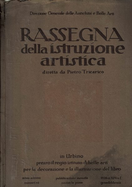Rassegna dell'istruzione artistica n° 1-2 gen-feb. 1936; contiene di Duilio …