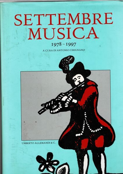 Settembre musica 1978-1997. Repertorio di venti anni di grandi concerti …
