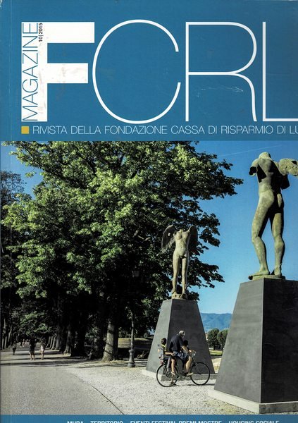 Fcrl. Rivista della fondazione della Cassa di Risparmio di Lucca. …