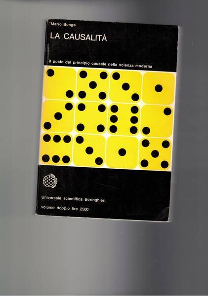 La casualità. Il posto del principio casuale nella scienza moderna.