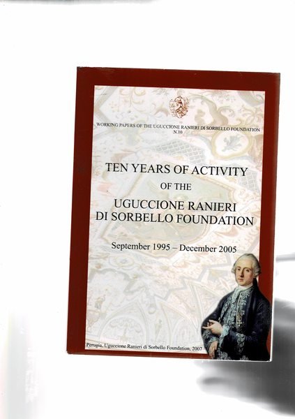 Ten years of activity of the Ugoccione Ranieri di Sorbello …