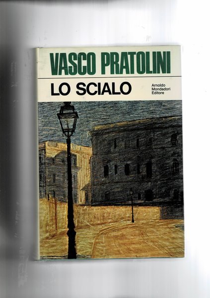 Lo scialo, vol. 2° della trilogia Una storia Italiana.