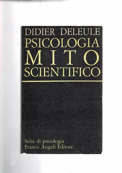 Psicologia mito scientifico.