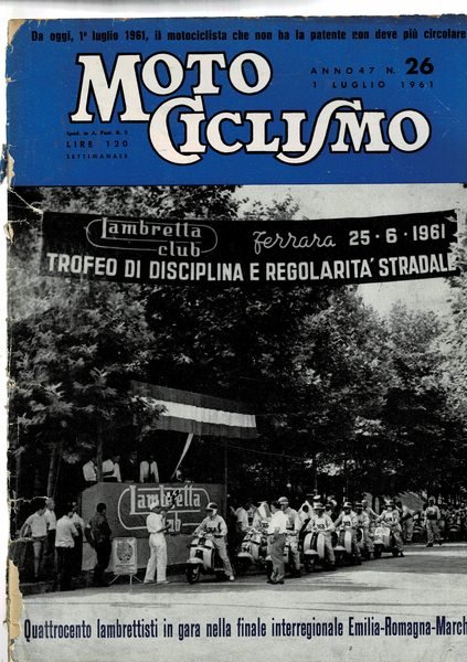 MotoCiclismo. Rivista settimanale, dispniamo dei n° 22, 26, 26, 38 …