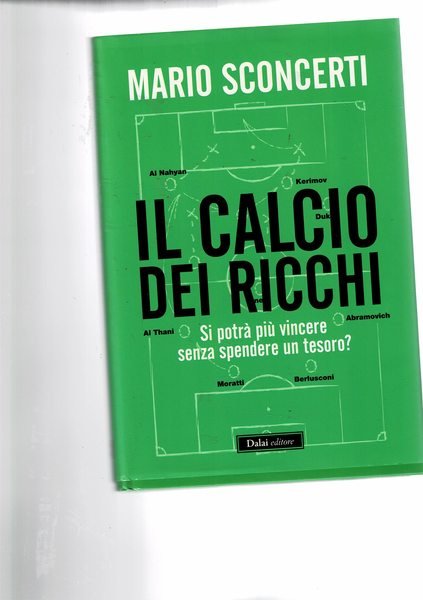 Il calcio dei ricchi. Si potrà più vincere senza spendere …