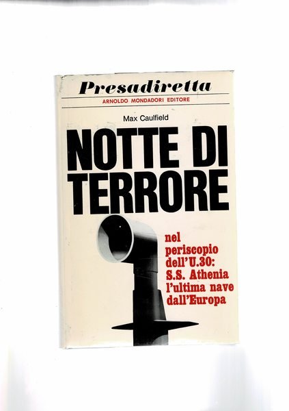 Notte di terrore. L'ultimo transatlantico che lasciò l'Europa prima dello …
