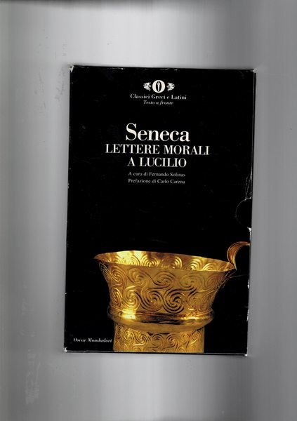 Lettere morali a Lucilio. Vol. I-II. A cur di Fernando …
