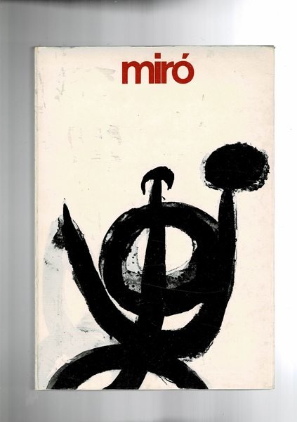 Mirò, opere 1954-1972. Mostra datta tra il 1972 e il …