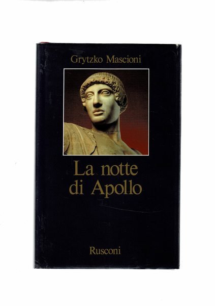 La notte di Apollo (Diario? Mitografia? Romanzo saggio?).