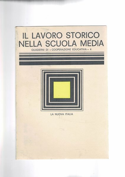 IL lavoro storico nella scuola media. La biblioteca di lavoro …