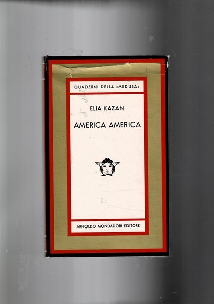 America America. Prima edizione, coll. Medusa.