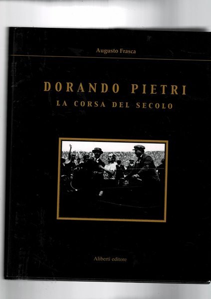 Dorando Pietri la corsa del secolo.