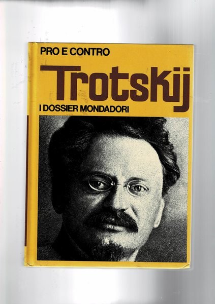 Pro e contro Trotskij.