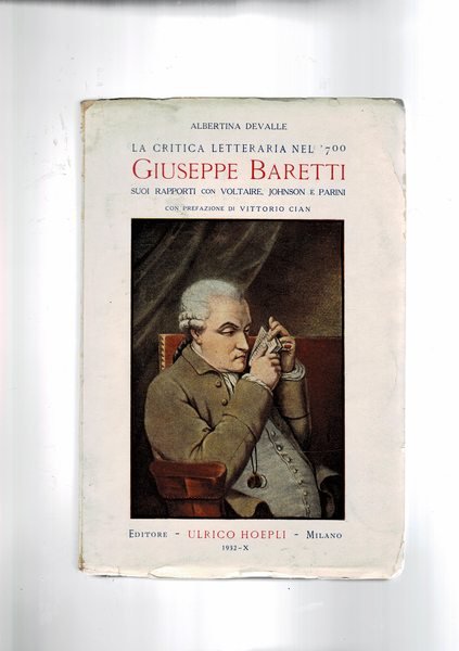 La critica letteraria nel '700. Giuseppe Baretti suoi rapporti con …