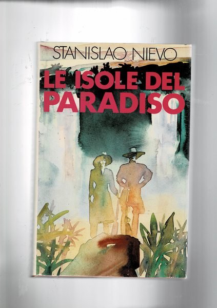 Le isole del paradiso.