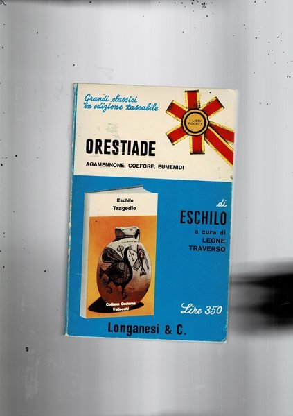 Orestiade a cura di Leone Traverso.