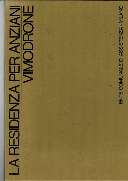 La residenza per anziani di Vimodronr.