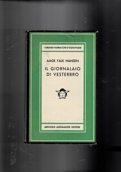 Il giornsalaio di Vesterbro. Romano, prima edizione. Coll. Medusa.