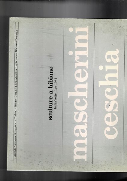 Sculture a Bibione lug-set. 1981 Mascherini Ceschia.