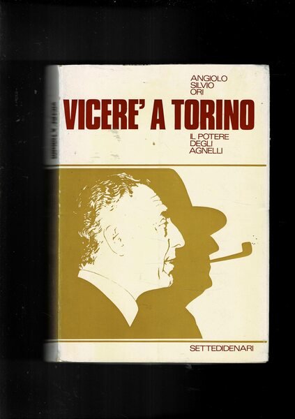 Vicerè a Torino. Il potere degli Agnelli. | Immagine principale