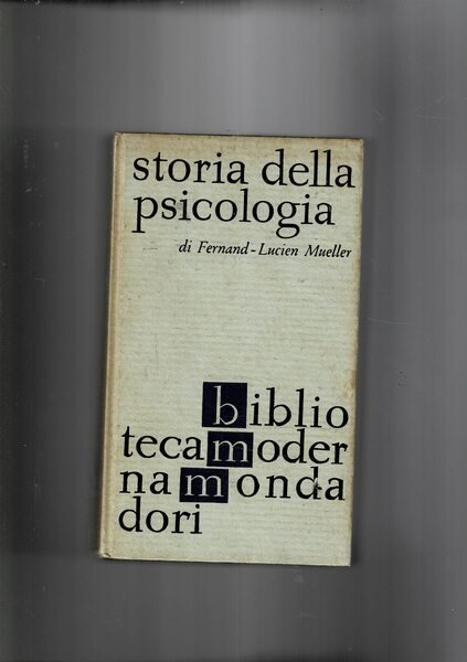 Storia della psicologia. Coll. BMM.