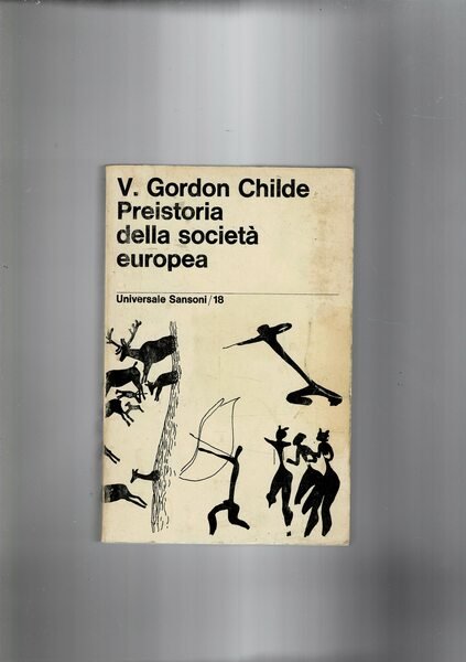 Preistoria della società europea.