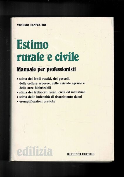 Estimo rurale e civile. manuale per professionisti. Stima dei fondi … | Immagine principale