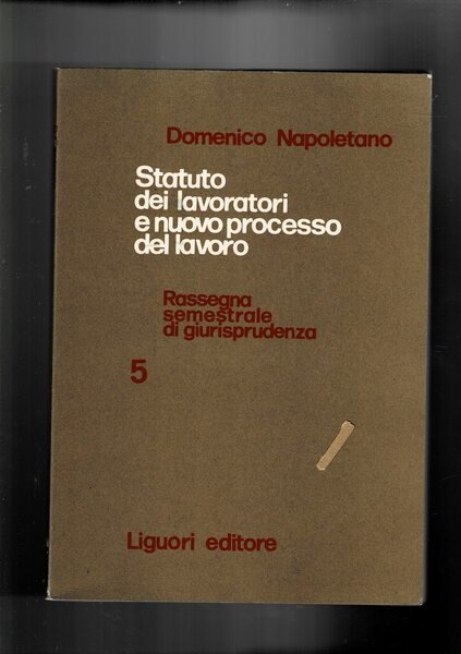 Statuto dei lavoratori e nuovo processo del lavoro. n° 5 …