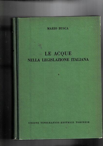 Le acque nella legislazione italiana.