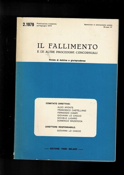 Il fallimento e le altre procedure concorsuali. Rivista trimestrale di …