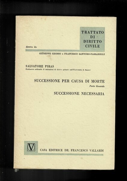 Successione per causa di morte (parte generale); successione necessaria.