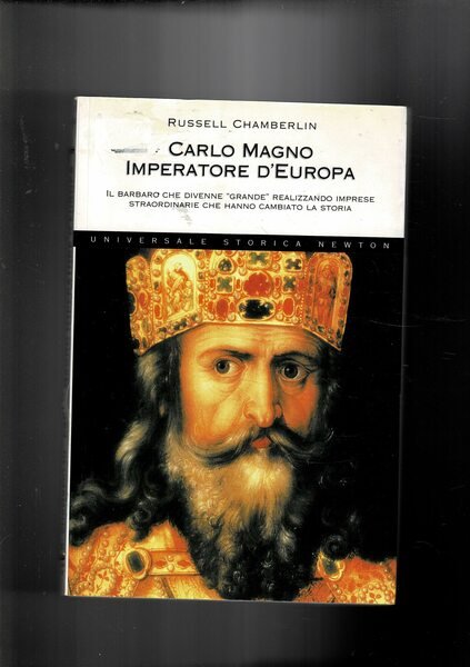 Carlo Magno imperatore d'Europa.